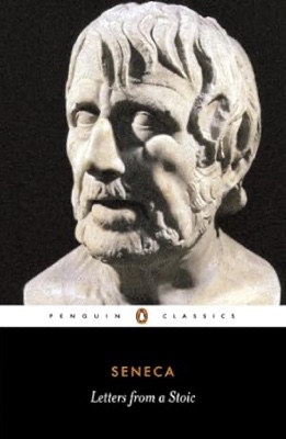 "Letters from a Stoic" by Seneca